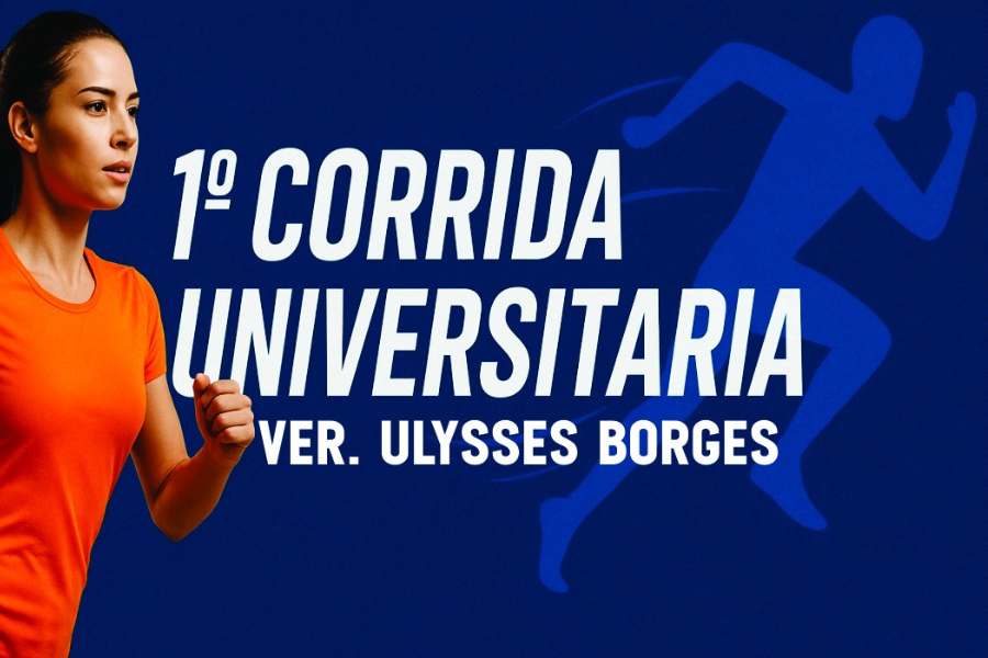 I CORRIDA UNIVERSITÁRIA VEREADOR ULYSSES BORGES