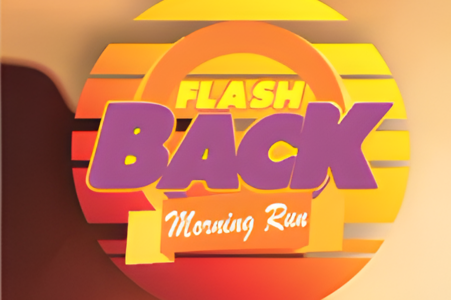 FLASHBACK MORNING RUN