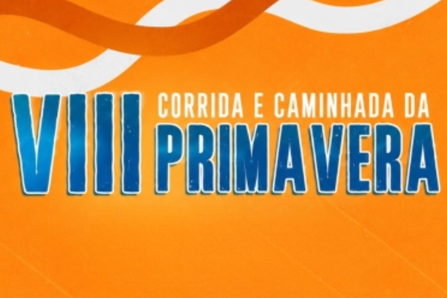 8ª CORRIDA E CAMINHADA DA PRIMAVERA
