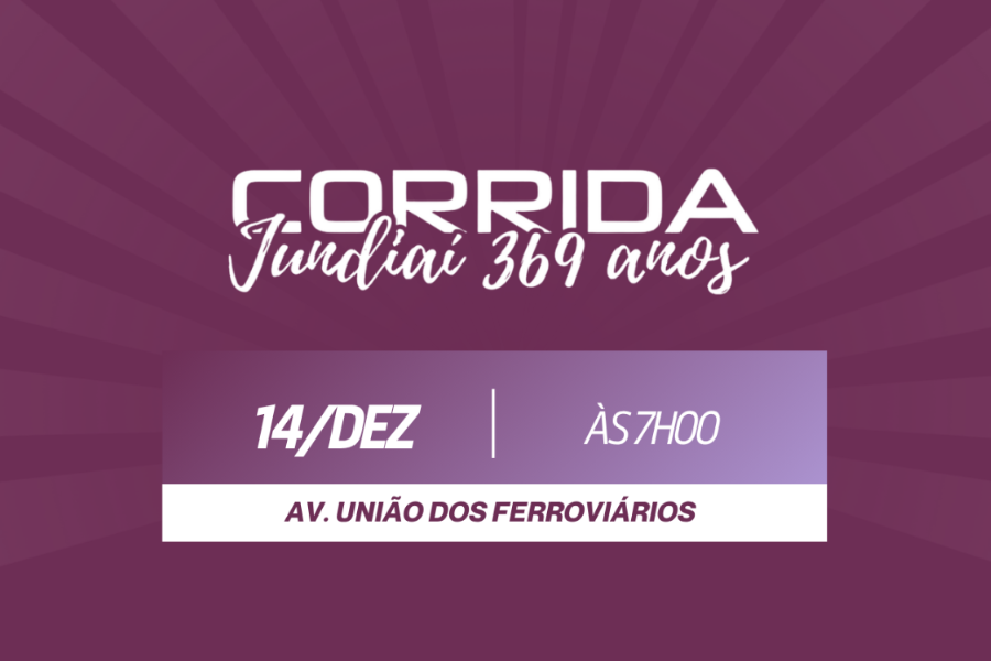 CORRIDA ANIVERSÁRIO DA CIDADE JUNDIAI
