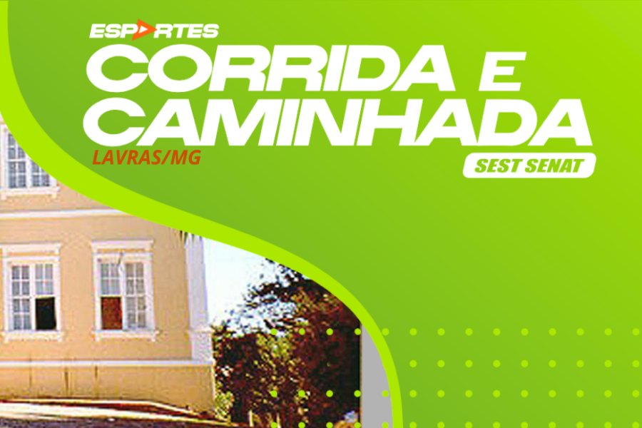 CORRIDA E CAMINHADA SEST SENAT