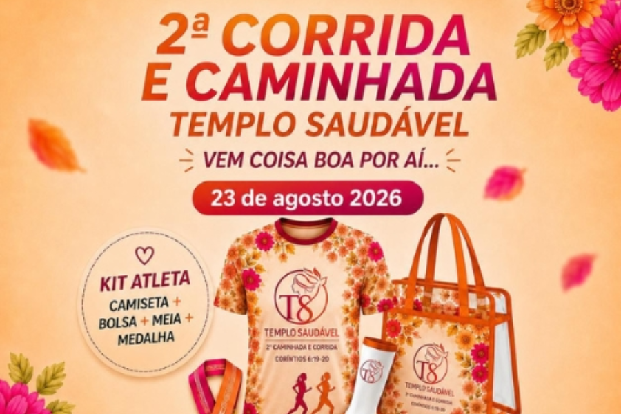 2ª CORRIDA E CAMINHADA TEMPLO SAUDÁVEL