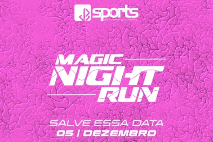 MAGIC NIGHT RUN