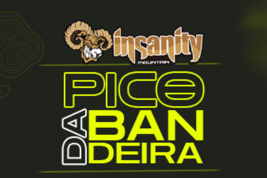 INSANITY MOUNTAIN PICO DA BANDEIRA