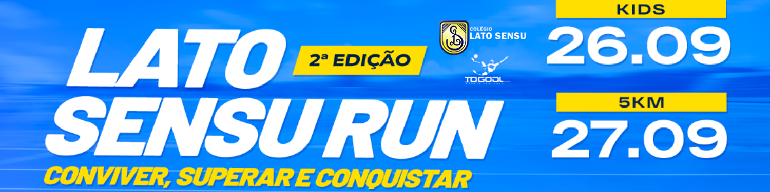 LATO SENSU RUN - CONVIVER, SUPERAR E CONQUISTAR 2ª EDIÇÃO