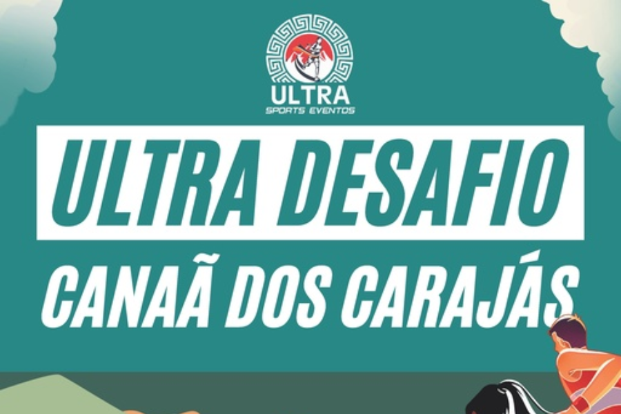ULTRA DESAFIO CANAÃ DOS CARAJÁS 2ª EDIÇÃO
