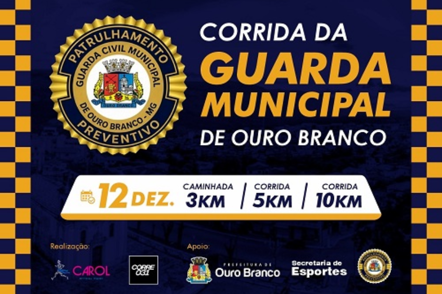I CORRIDA DA GUARDA MUNICIPAL DE OURO BRANCO