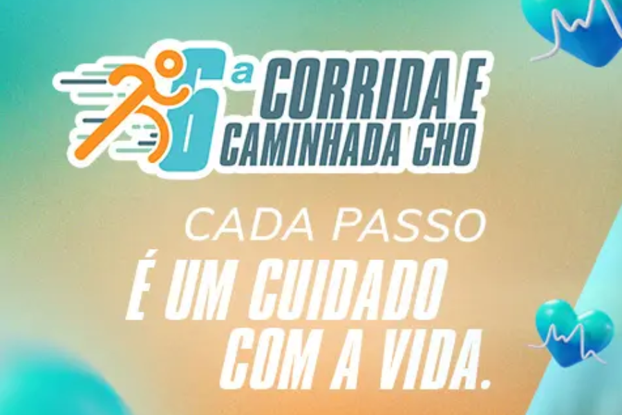 6ª CORRIDA E CAMINHADA C.H.O.