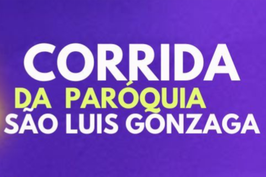 4ª CORRIDA DA PARÓQUIA SÃO LUIS GONZAGA