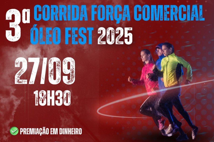 3ª CORRIDA FORÇA COMERCIAL ÓLEO FEST