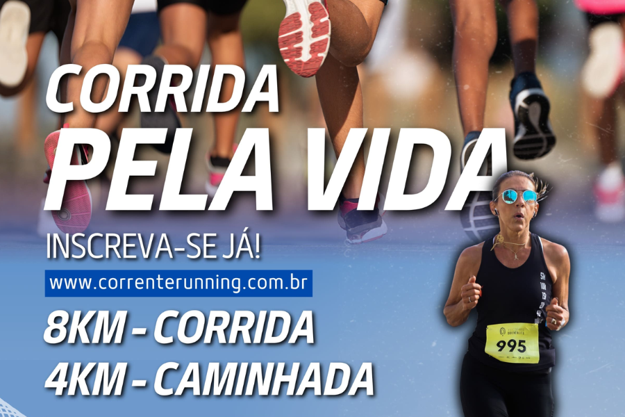 CORRIDA E CAMINHADA PELA VIDA