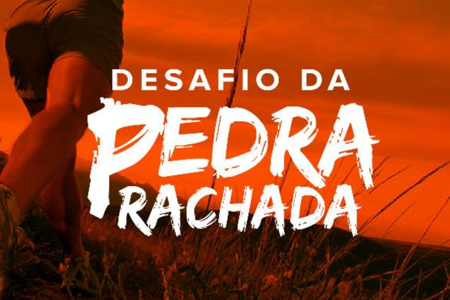 DESAFIO DA PEDRA RACHADA