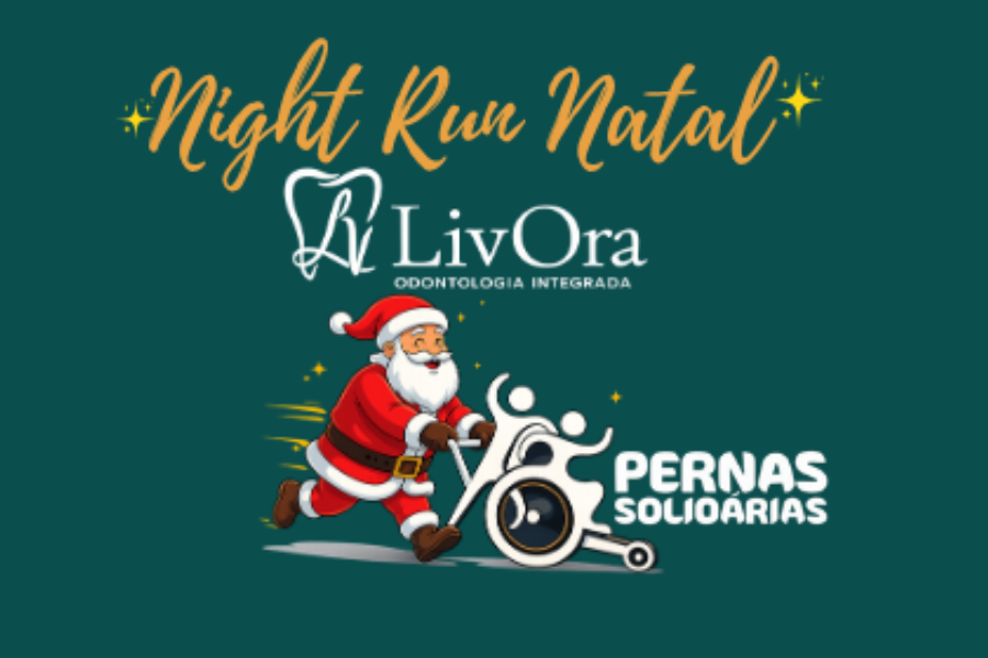 NIGHT RUN NATAL LIVORA PERNAS SOLIDÁRIAS