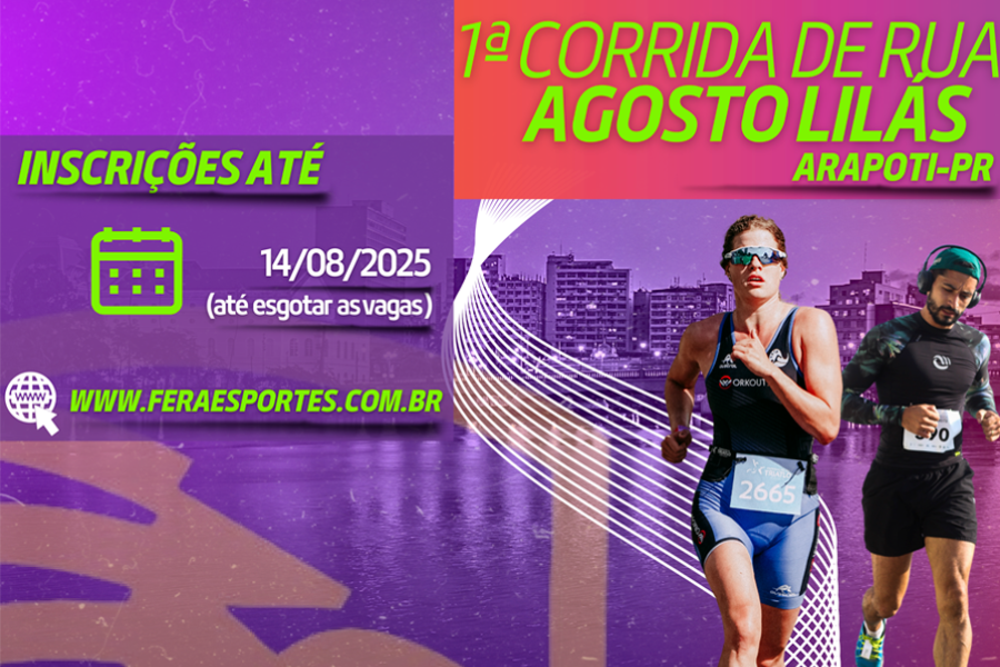 1ª CORRIDA E CAMINHADA AGOSTO LILÁS
