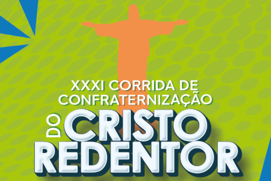 CORRIDA DE CONFRATERNIZAÇÃO DO CRISTO REDENTOR