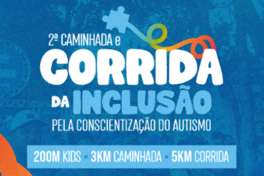 2ª CAMINHADA DE CORRIDA DA INCLUSÃO PELA CONSCIÊNCIA DO AUTSMO