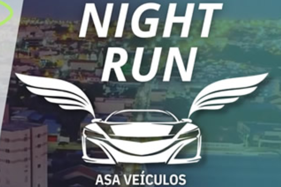 NIGHT RUN ASA VEÍCULOS 5ª EDIÇÃO