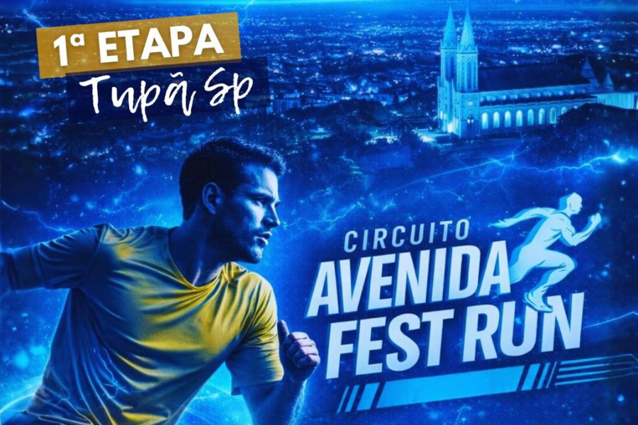AVENIDA FEST RUN ETAPA TUPÃ