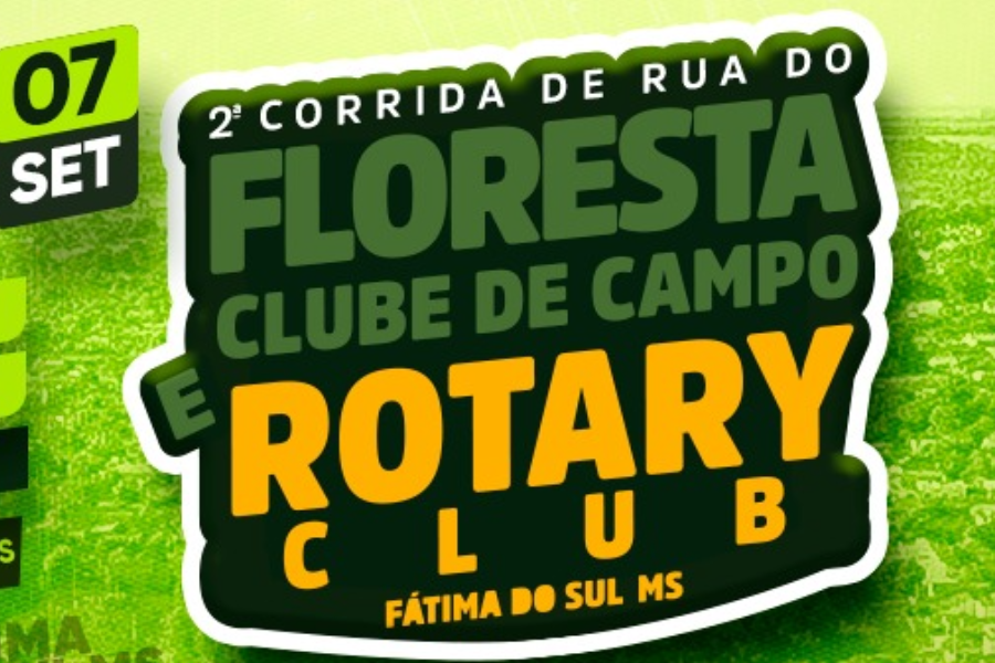 2ª CORRIDA DE RUA DO FLORESTA CLUBE DE CAMPO E ROTARY CLUB