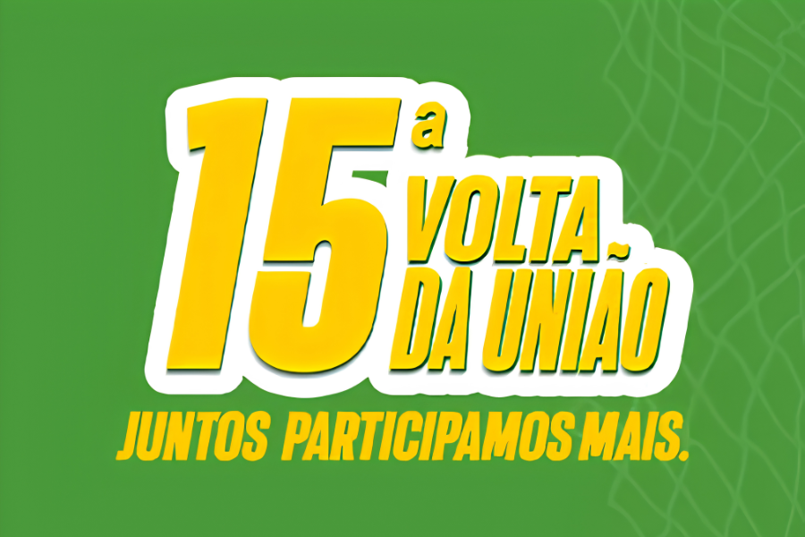 15ª VOLTA DA UNIÃO