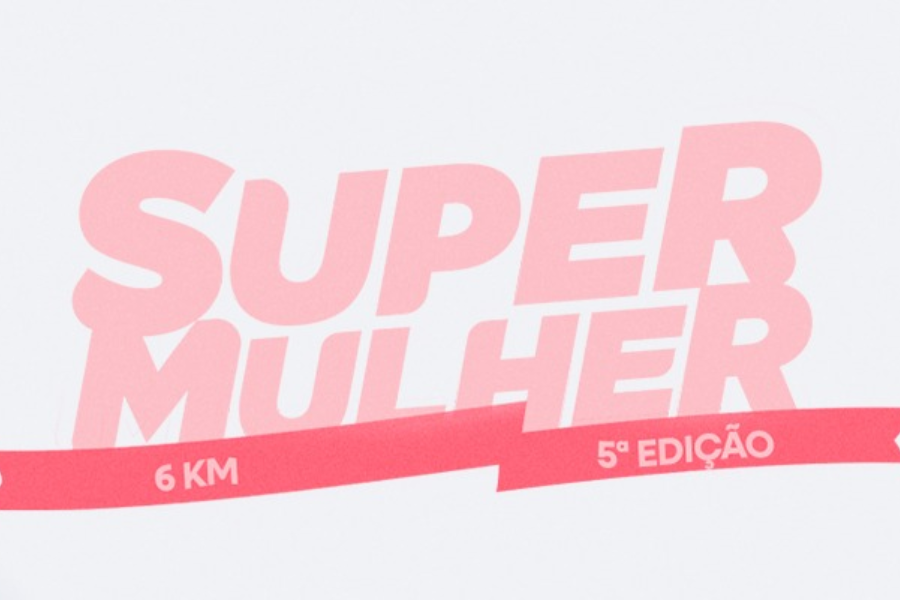 5ª CORRIDA SUPER MULHER