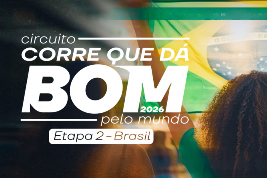 CIRCUITO CORRE QUE DÁ BOM PELO MUNDO BRASIL