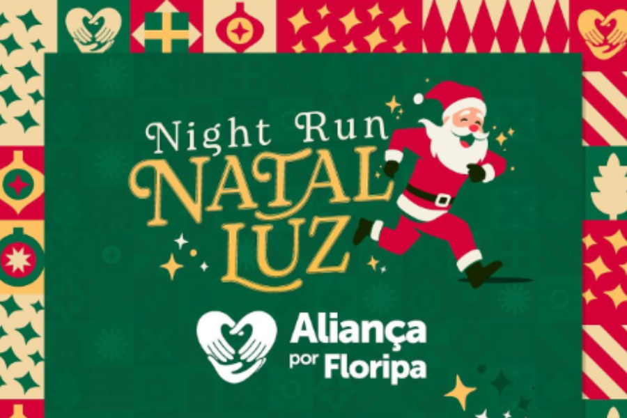 NIGHT RUN NATAL LUZ ALIANÇA POR FLORIPA