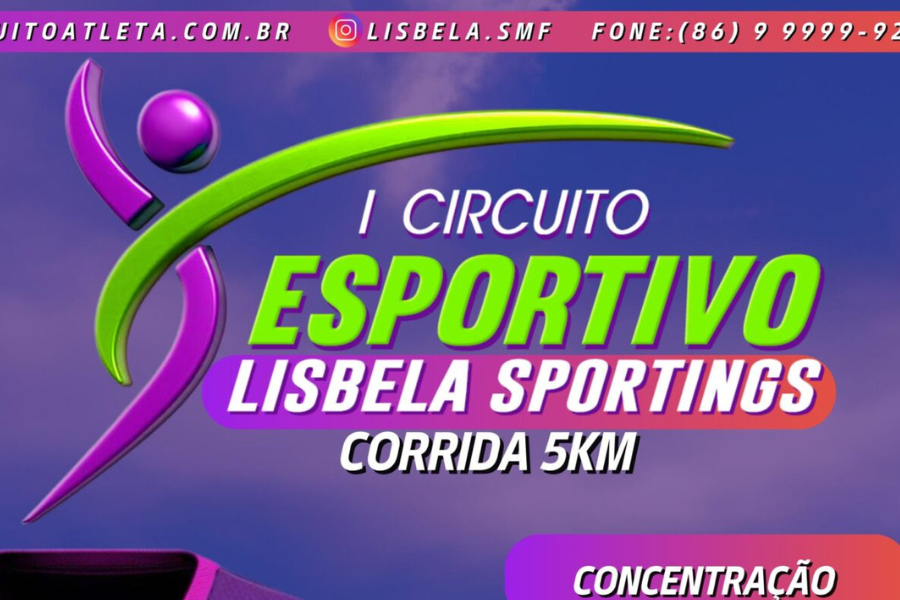 I CORRIDA DO CIRCUITO ESPORTIVO LISBELA SPORTINGS