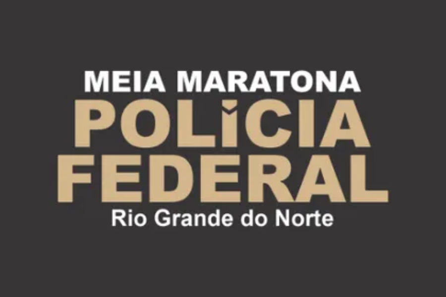 MEIA MARATONA DA POLÍCIA FEDERAL DO RIO GRANDE DO NORTE