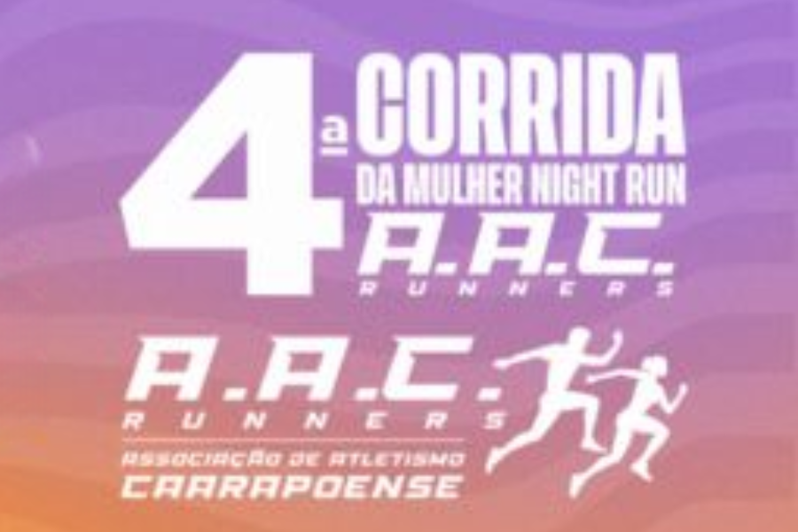 4ª CORRIDA DA MULHER NIGHT RUN