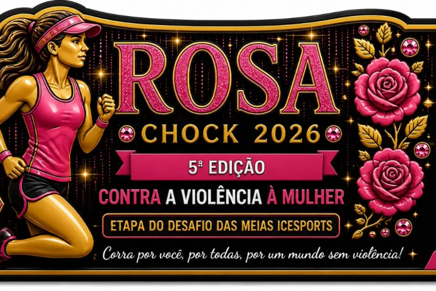 ROSA CHOCK ETAPA VIOLÊNCIA CONTRA A MULHER