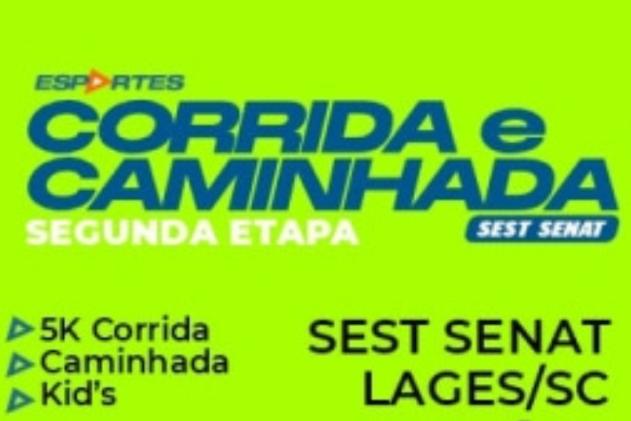 2ª ETAPA CORRIDA E CAMINHADA SEST SENAT