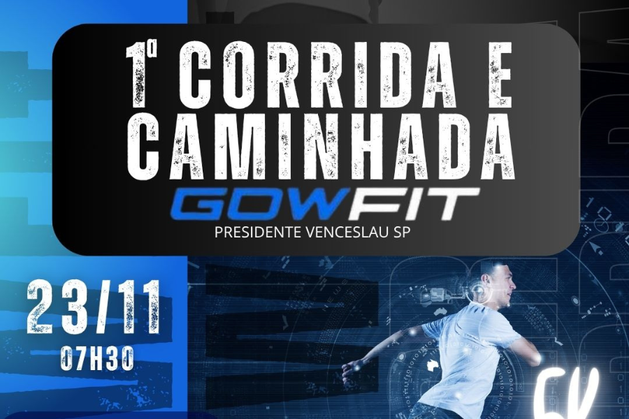 1ª CORRIDA E CAMINHADA GOWFIT