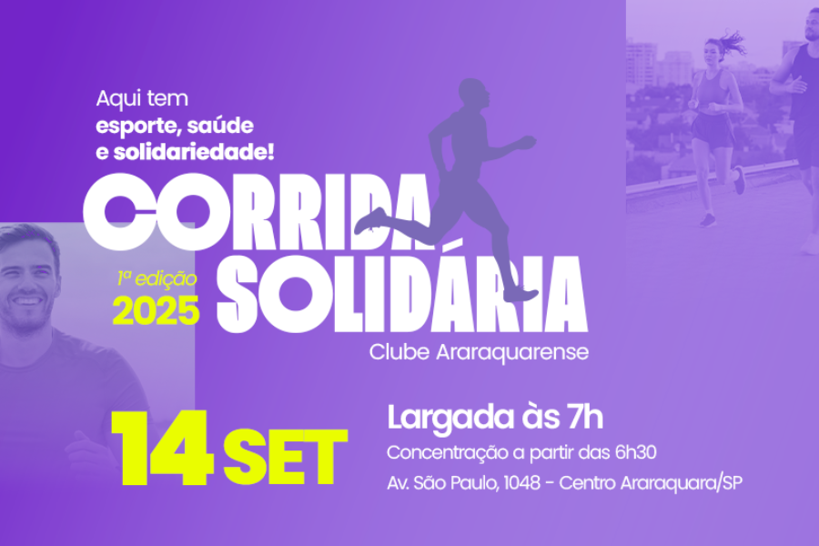 1ª CORRIDA E CAMINHADA SOLIDÁRIA CLUBE ARARAQUARENSE