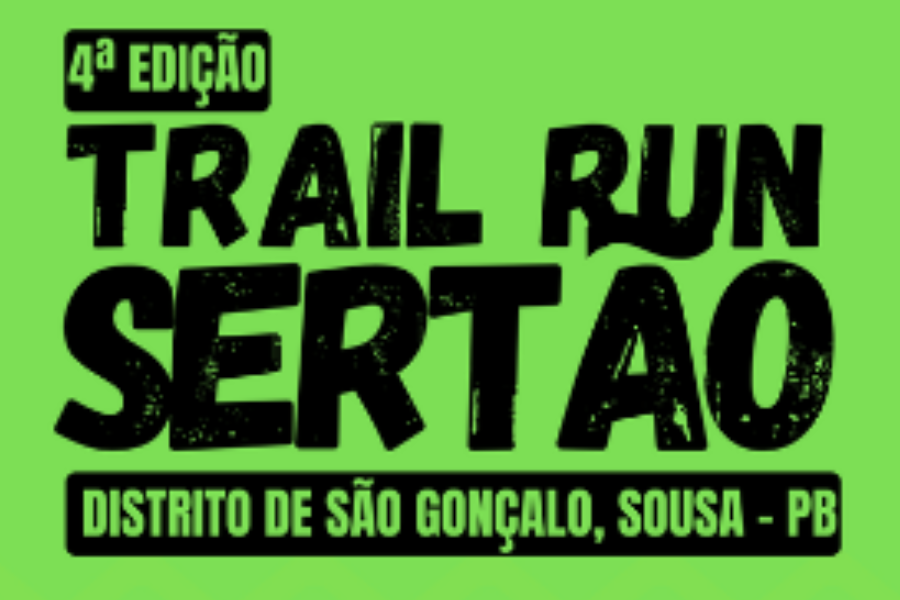 4ª EDIÇÃO DO TRAIL RUN SERTÃO ETAPA SÃO GONÇALO
