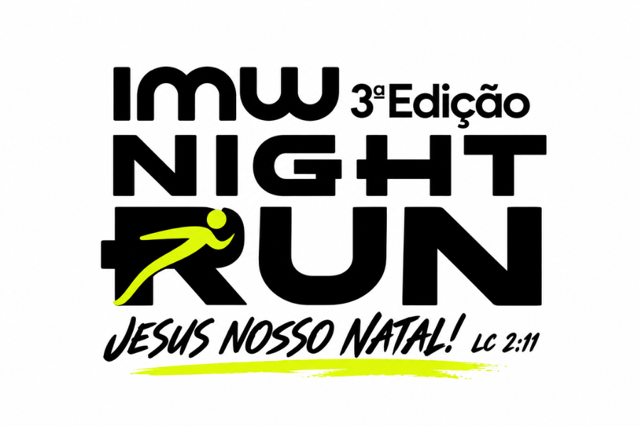 IMW NIGHT RUN JESUS O NOSSO NATAL 3ª EDIÇÃO