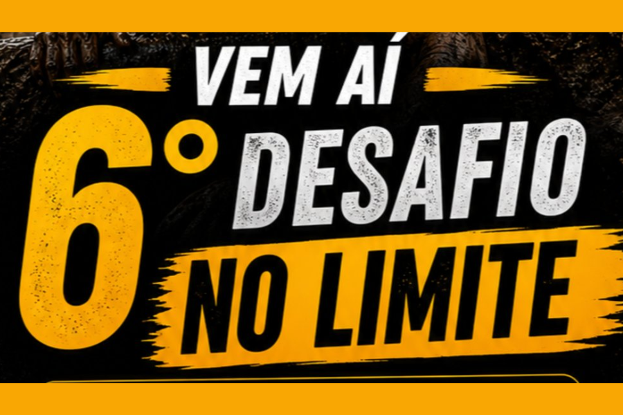 6° DESAFIO NO LIMITE 2ª EDIÇÃO