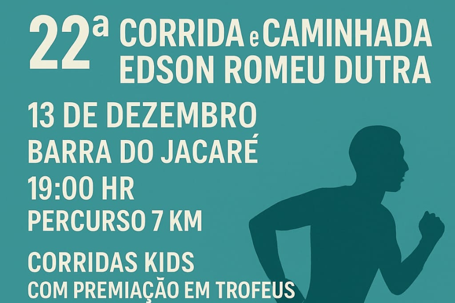 22ª CORRIDA E CAMINHADA EDSON ROMEU DUTRA