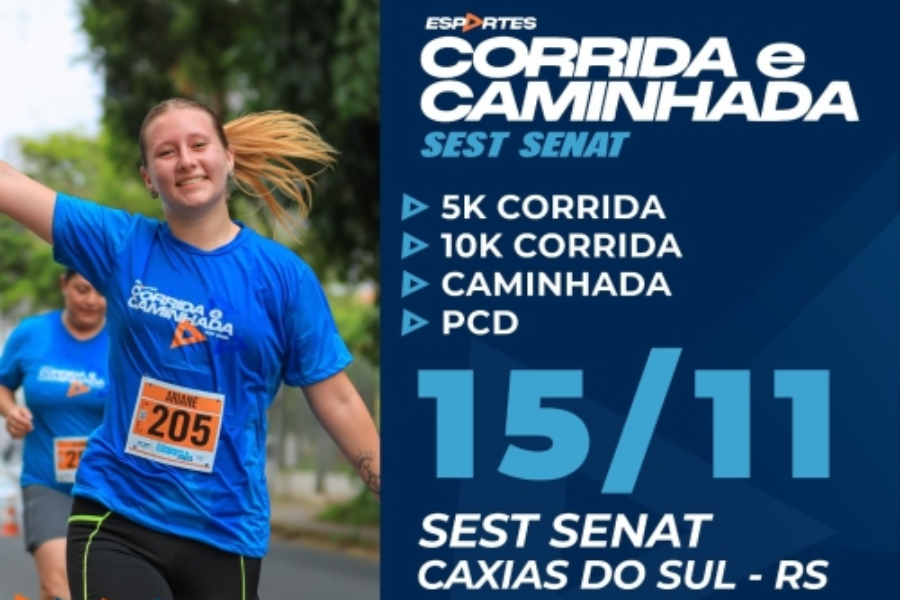 CORRIDA E CAMINHADA SEST SENAT CAXIAS DO SUL