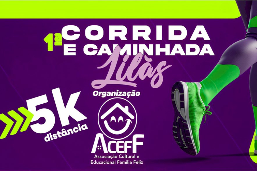 1ª CORRIDA E CAMINHADA LILÁS