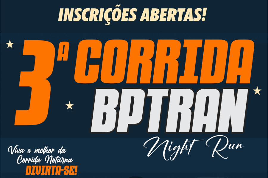 3ª CORRIDA BPTRAN NIGHT RUN