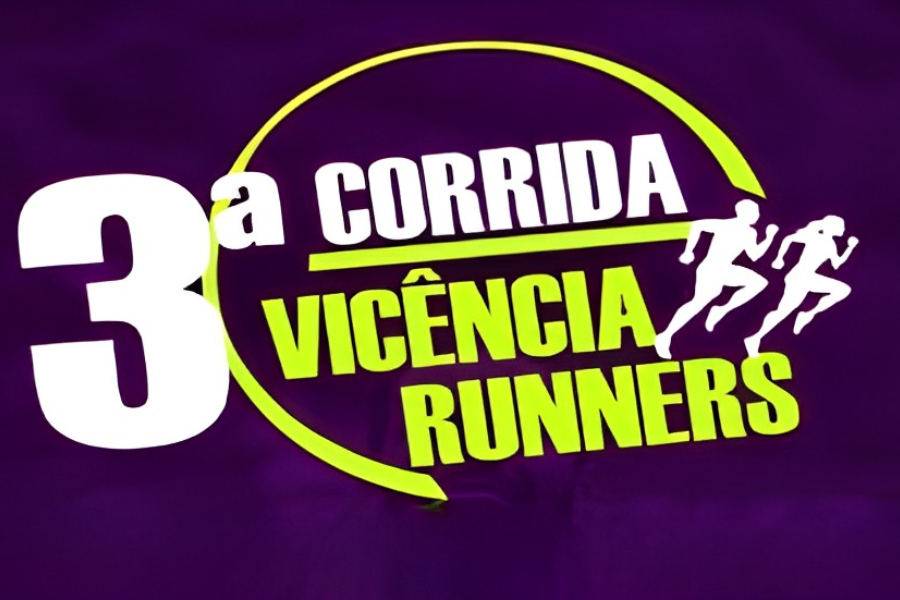 3ª CORRIDA DO VICÊNCIA RUNNERS