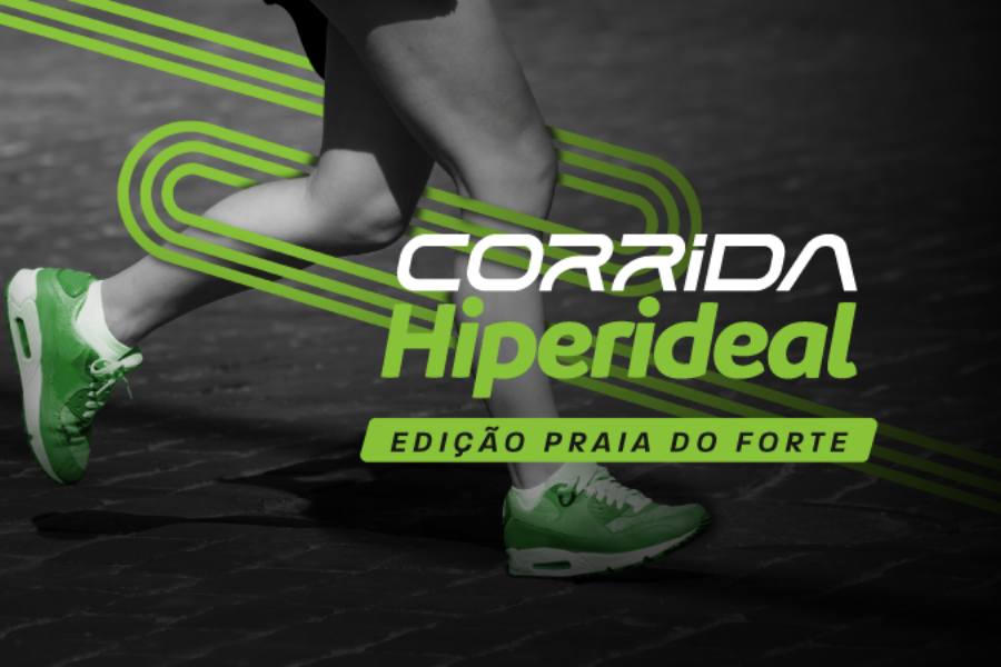 CORRIDA HIPERIDEAL EDIÇÃO PRAIA DO FORTE