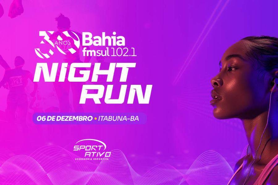 BAHIA FM SUL NIGHT RUN